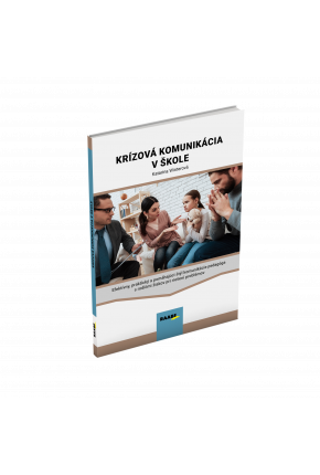 KRÍZOVÁ KOMUNIKÁCIA V ŠKOLE